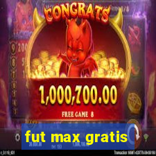 fut max gratis